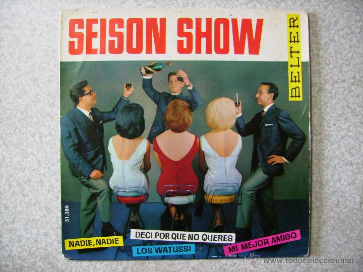 Discos de vinilo: SEISON SHOW.NADIE NADIE + 3 - Foto 1
