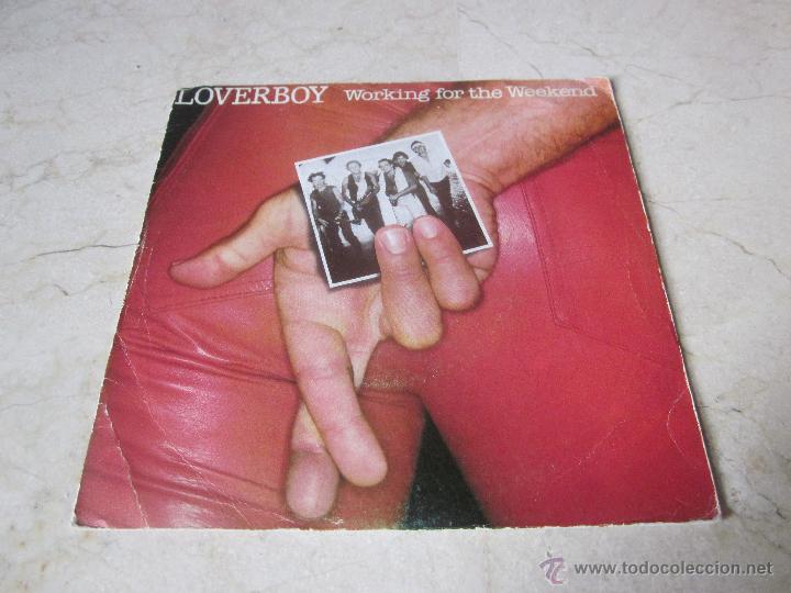 Discos de vinilo: LOVERBOY - WORKING FOR THE WEEKEND - CBS 1981 - Foto 1