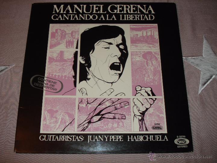 Discos de vinilo: MANUEL GERENA - CANTANDO A LA LIBERTAD - Foto 1
