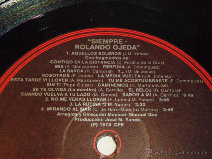 Discos de vinilo: ROLANDO OJEDA ( SIEMPRE ) 1978 - SPAIN LP33 CFE - Foto 3