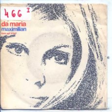 Discos de vinilo: MAXIMILIAN / CHE BELLA FESTA / DA MARIA (SINGLE PROMO ITALIANO). Lote 54217130