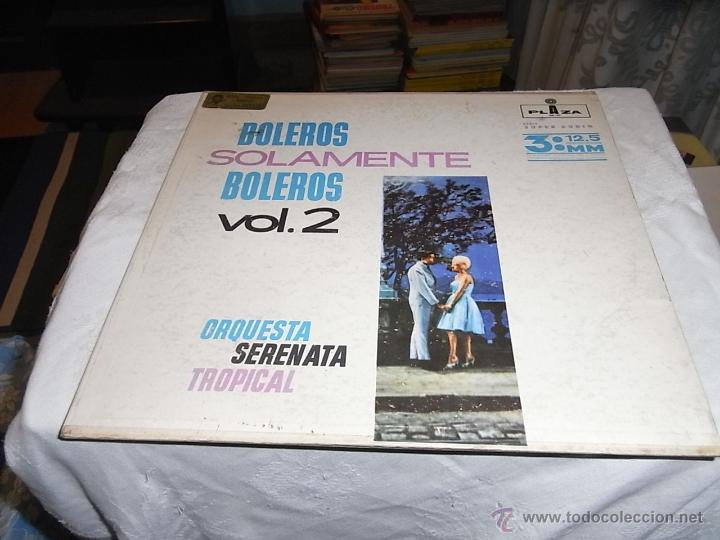 Discos de vinilo: Solamente boleros, vol. 2, Orquesta Serenata Tropical - Foto 1