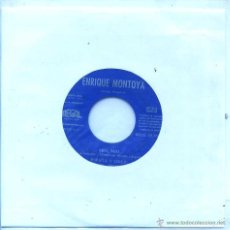 Discos de vinilo: ENRIQUE MONTOYA / MIO, MIO / ESPAÑA Y JEREZ + 2 (EP 1961). Lote 54391021