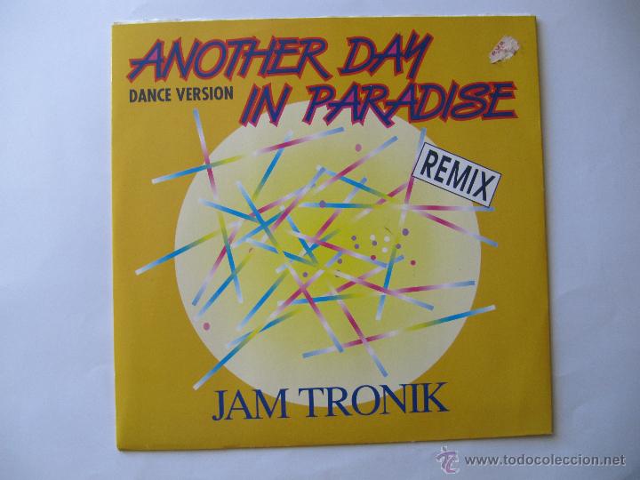 Discos de vinilo: MAXI MAXISINGLE ANOTHER DAY IN PARADISE DANCE VERSION REMIX, JAM TRONIK - Foto 1