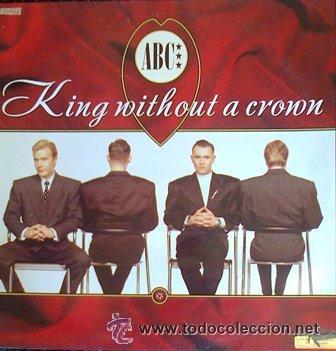 Discos de vinilo: ABC / KING WITHOUT A CROWN / MAXI-SINGLE 12 - Foto 1