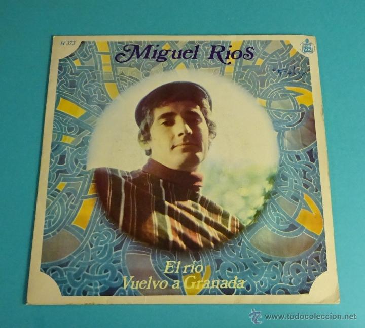 MIGUEL RIOS. EL RIO. VUELVO A GRANADA (Música - Discos - Singles Vinilo - Solistas Españoles de los 50 y 60)
