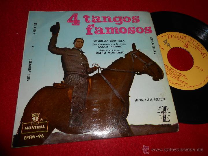 Discos de vinilo: ORQUESTA MONTILLA+RAFAEL IBARBIA Adios muchachos/A media luz +2 EP 1959 Montilla TANGOS FAMOSOS