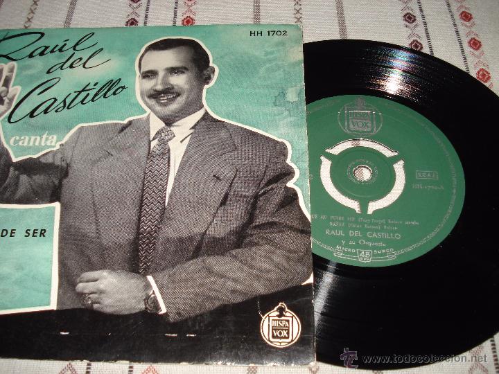 Discos de vinilo: RAUL DEL CASTILLO - QUE NO PUEDE SER - Foto 1