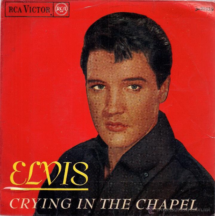 Discos de vinilo: ELVIS PRESLEY, CRYING IN THE CHAPEL - Foto 1