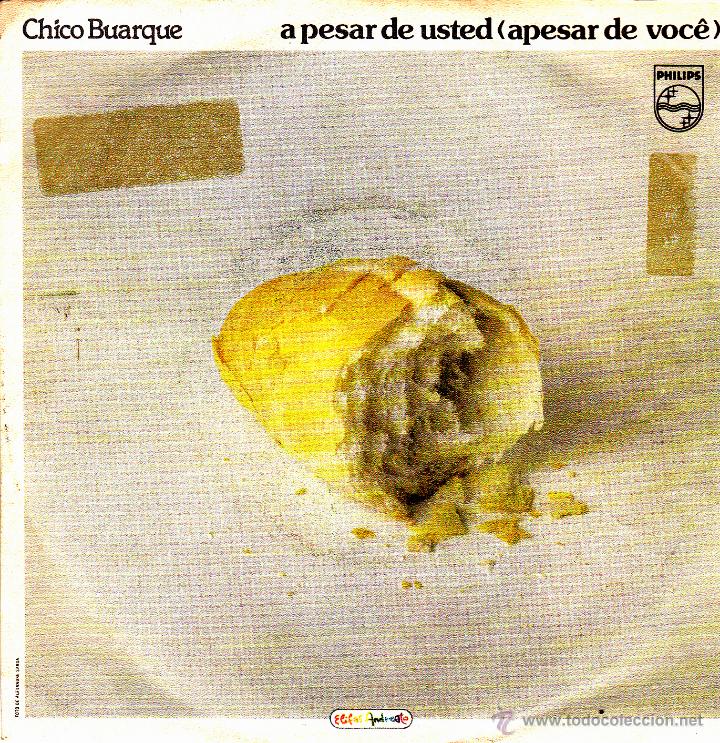 Disques de vinyle: CHICO BUARQUE-A PESAR DE USTED + MAR Y LUNA SINGLE VINILO 1983 SPAIN