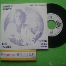 Discos de vinilo: GIGOLO AUNTS / THE POSIES I AM THE COSMOS SG SPAIN 1992 PDELUXE . Lote 54621888