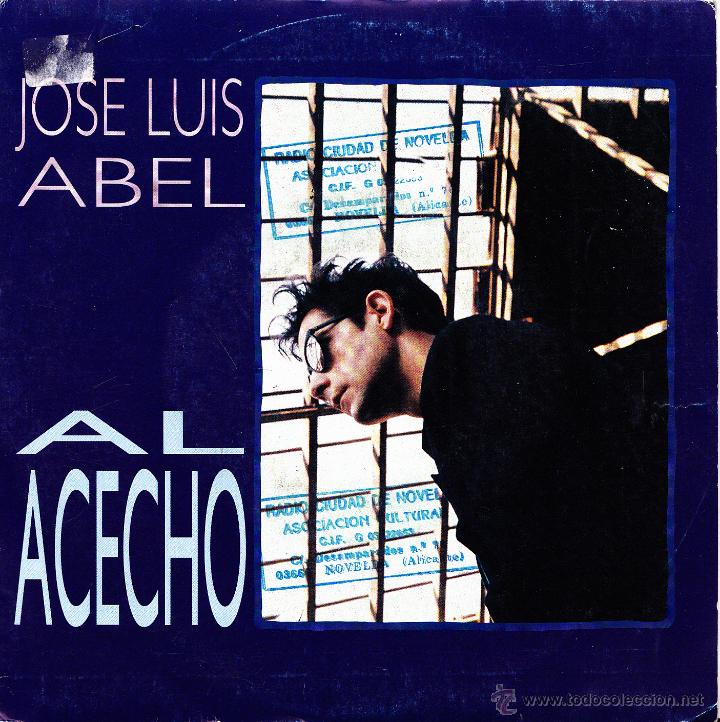 Vinyl records: JOSE LUIS ABEL-AL ACECHO SINGLE VINILO 1991 PROMOCIONAL SPAIN