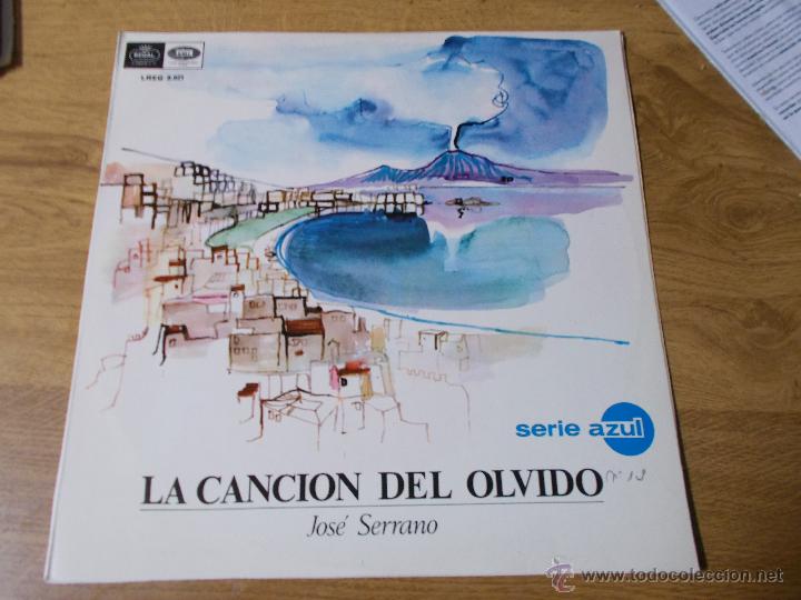 Discos de vinilo: LA CANCION DEL OLVIDO. JOS&Eacute; SERRANO - Foto 1