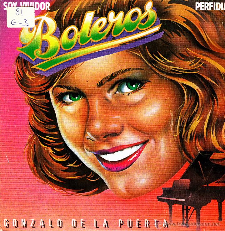 Disques de vinyle: GONZALO DE LA PUERTA-SOY VIVIDOR + PERFIDIA SINGLE VINILO 1981 PROMOCIONAL SPAIN