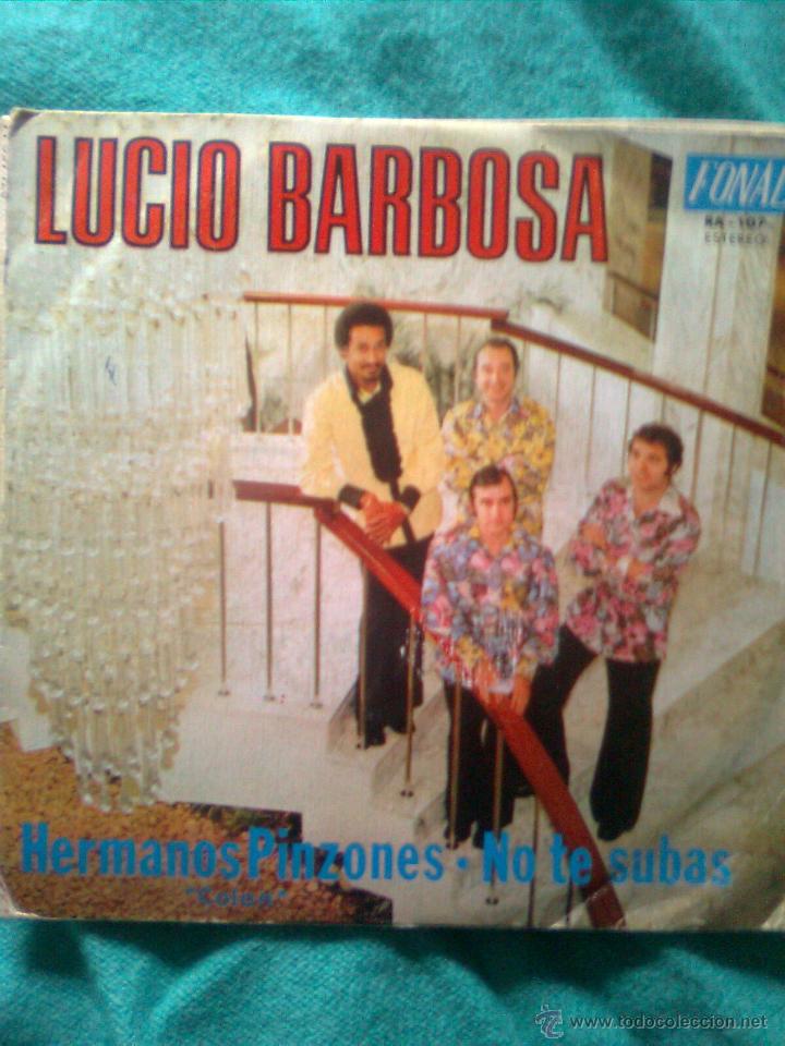Disques de vinyle: Lucio Barbosa - Hermanos pinzones + No te subas (Fonal, 1975)