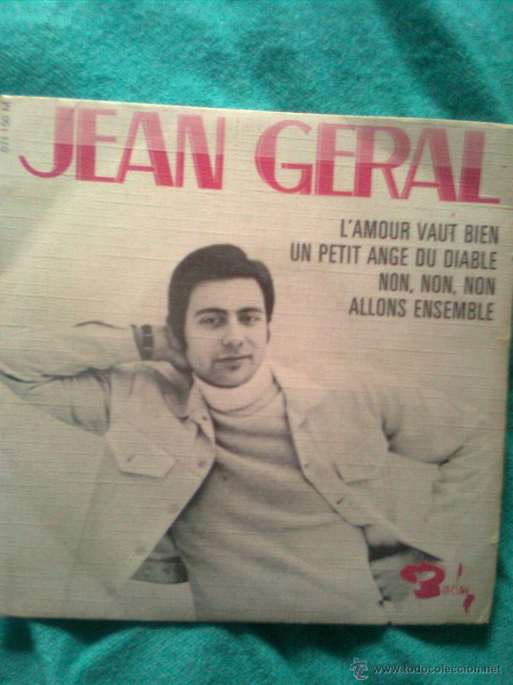 Disques de vinyle: Jean Geral - L&acute;amout vaut bien +Un petit ange du diable +Non +Allons ensemble (Barclay Francia 60&acute;s