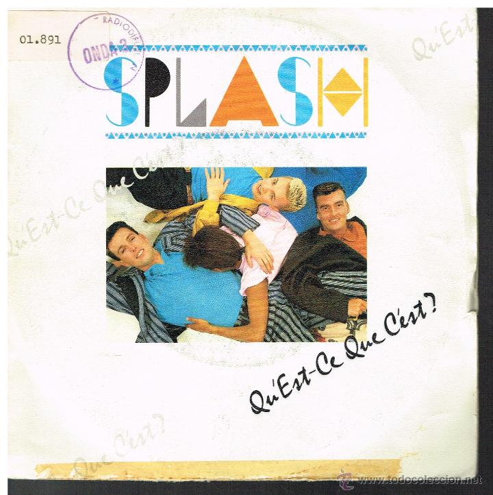 Discos de vinilo: Splash - Quest ce que cest? / Dont Look Back - Single 1986 - Foto 1