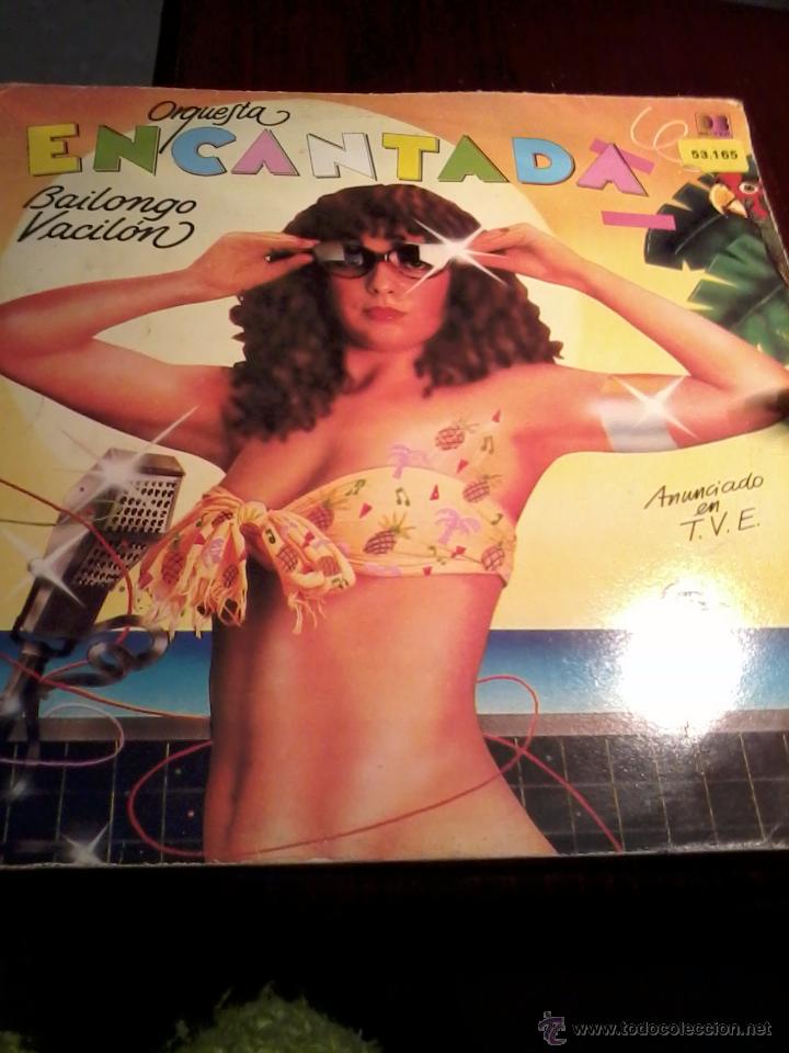 Discos de vinilo: ORQUESTA ENCANTADA. BAILONGO VACIL&Oacute;N. C5V - Foto 1