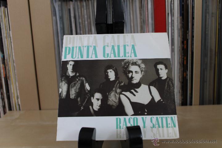 Vinyl records: PUNTA GALEA SG RASO Y SATEN 80'S PROMO