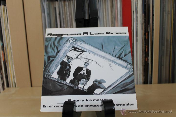Vinyl records: REGRESO A LAS MINAS SG EL PAN Y LAS MOSCAS 90'S PROMO