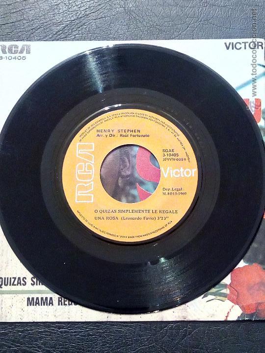 Discos de vinilo: SINGLE HENRY STEPHEN - O QUIZ&Aacute;S SIMPLEMENTE LE REGALE UNA ROSA - RCA 1969. - Foto 3