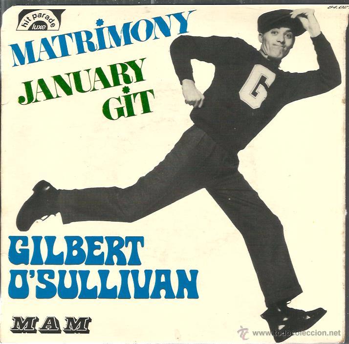 Discos de vinilo: SG GILBERT O&acute;SULLIVAN : MATRIMONY - Foto 1