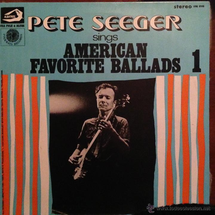 Dischi in vinile: PETE SEEGER SING AMERICAN FAVORITE BALLADS - 4 LP