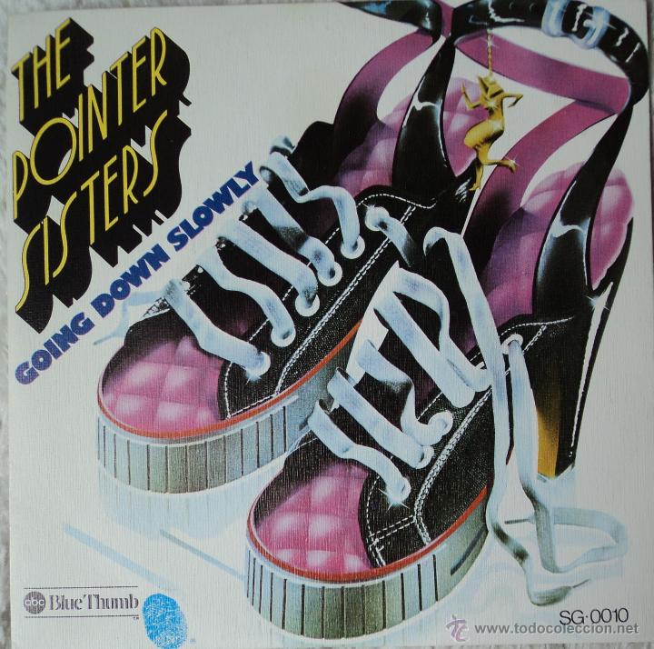 Discos de vinilo: The Pointer Sisters - Going down slowly - Edici&oacute;n de 1976 de Espa&ntilde;a - Foto 1