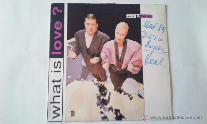 Discos de vinilo: Eric & Hilda - What Is Love? - 1989 - Foto 1