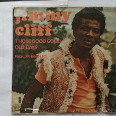 Dischi in vinile: JIMMY CLIFF - THOSE GOOD GOOD OLD DAYS / PACK UP HANG UPS (1972)