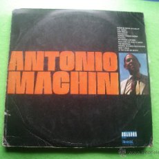 Discos de vinilo: LP DE ANTONIO MACHIN (1.973) CÍRCULO DE LECTORES. ORLADOR. PEPETO. Lote 54833690