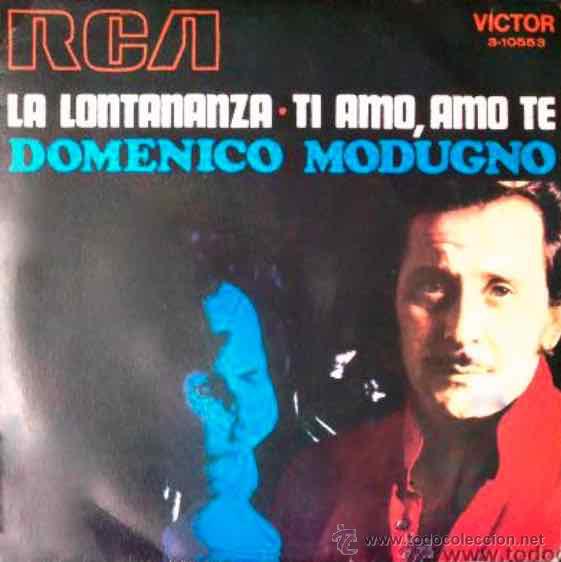 Discos de vinilo: DOMENICO MODUGNO, LA LONTANANZA. SINGLE DE VINILO COMO NUEVO - Foto 1