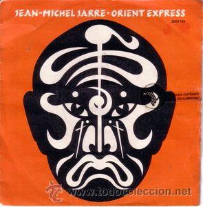 Discos de vinilo: Jean-Michel Jarre ?&ndash; Orient Express 7&acute;&acute; single. - Foto 1