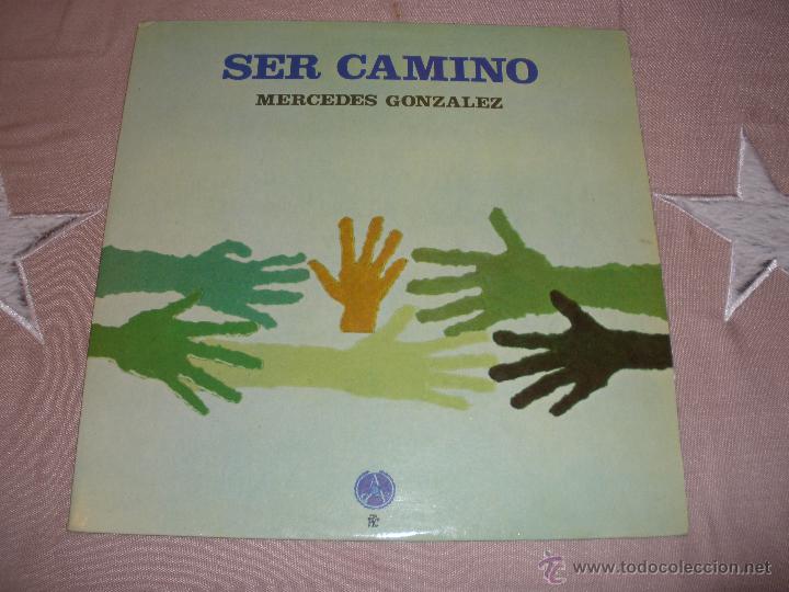Discos de vinilo: MERCEDES GONZALEZ - SER CAMINO - Foto 1