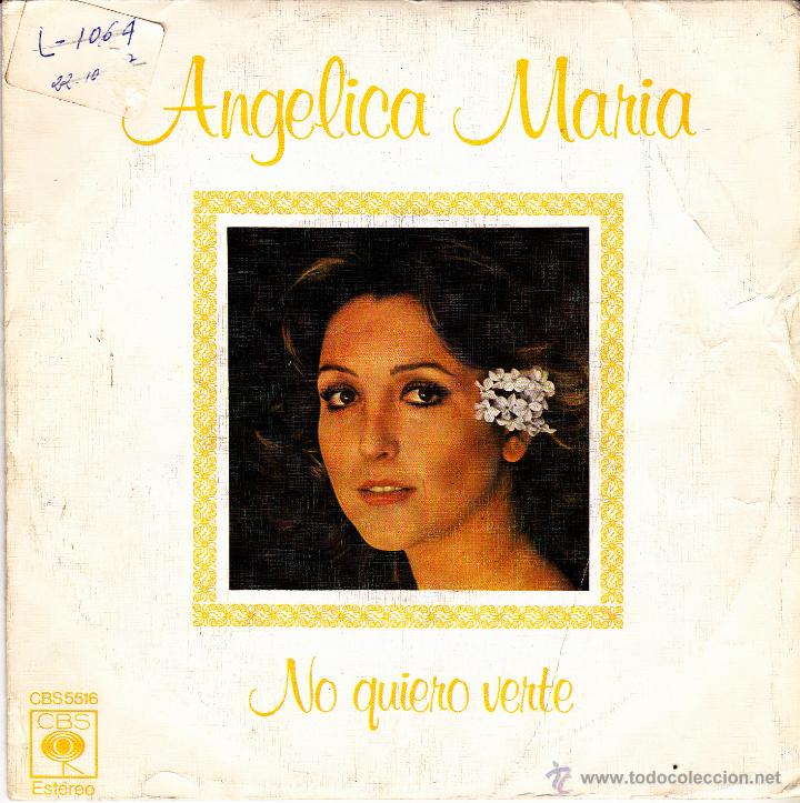 Vinyl records: ANGELICA MARIA-NO QUIERO VERTE + EL ARROYITO SINGLE VINILO 1977 SPAIN