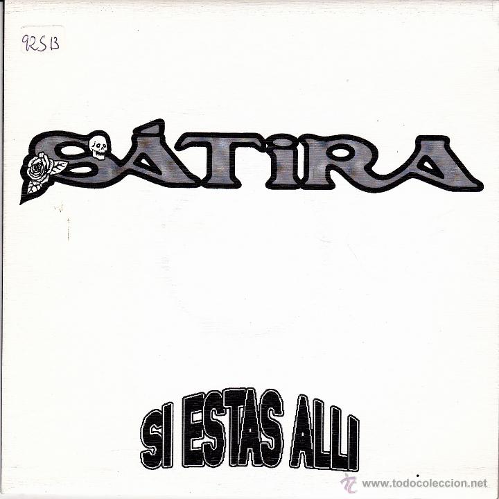 Disques de vinyle: SATIRA-D&Iacute;AS DE SOL + SI EST&Aacute;S ALL&Iacute; SINGLE VINILO 1991 SPAIN
