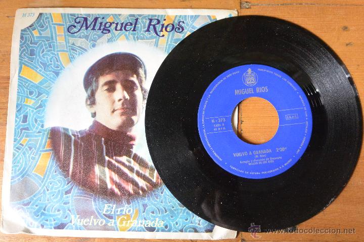 Discos de vinilo: SINGLE MIGUEL RIOS VUELVO A GRANADA- EL RIO - Foto 1