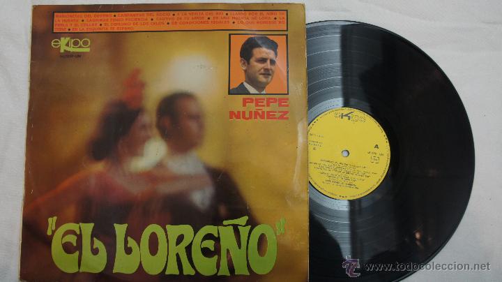 Discos de vinilo: EL LORE&Ntilde;O - PEPE NU&Ntilde;EZ -1968 - Foto 1