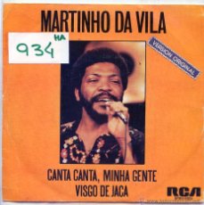 Discos de vinilo: MANTINHO DA VILA / CANTA CANTA, MINHA GENTE / VISGO DE JACA (SINGLE PROMO 1974)