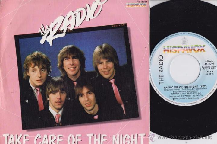 Discos de vinilo: THE RADIO Take Care Of The Nigh Spanish 7 45 Spain 1981 Danish Swedish Glamrock