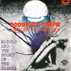 Discos de vinilo: MANOLO AND THE SOUND OF THE SIERRA - RODRIGO’S THEME - SINGLE 7’’ - EDITADO PORTUGAL - POLYDOR 1976.