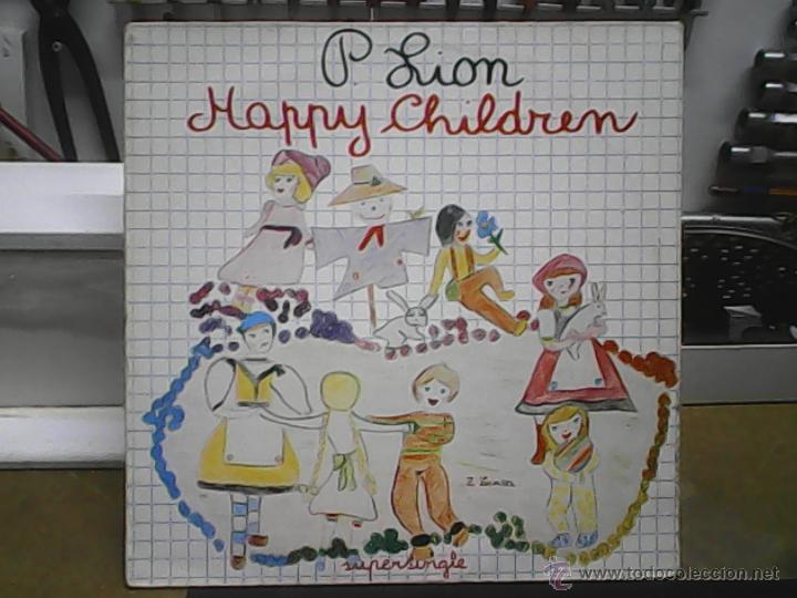 Discos de vinilo: P. LION 	HAPPY CHIRDREN - Foto 1