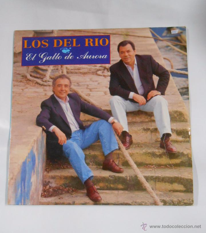 Discos de vinilo: LOS DEL RIO. EL GALLO DE AURORA. TDKDA1 - Foto 1