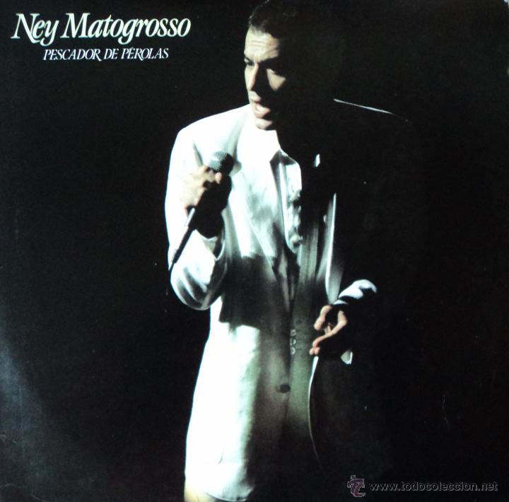 Vinyl records: Ney Matogrosso - Pescador de P&eacute;rolas - Edici&oacute;n de 1987 de Brasil