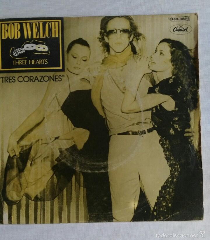 Discos de vinilo: Bob Welch: Three Hearts/Something Strong - Foto 1