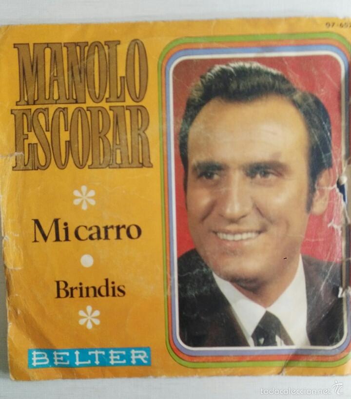 Discos de vinilo: Manolo Escobar: MI Carro/Brindis - Foto 1