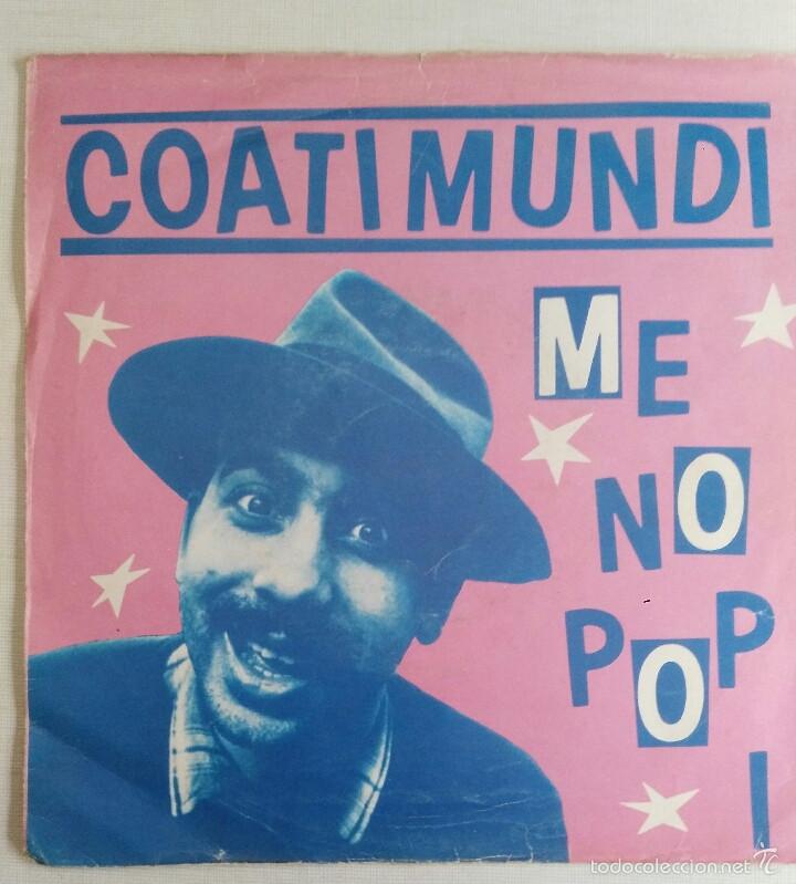 Discos de vinilo: Coatimundi: Que pasa Me no pop/ - Foto 1