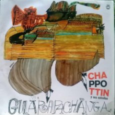 Discos de vinilo: CHAPPOTTIN Y SUS ESTRELLAS. GUARAPACHANGA. PALMA, CUBA 1964 LP