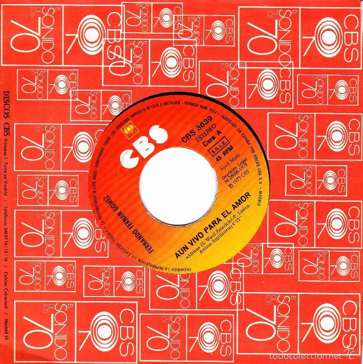 Vinyl records: FERNANDO FERNAN GOMEZ-AUN VIVO PARA EL AMOR + SI SINGLE VINILO 1975 SIN PORTADA SPAIN