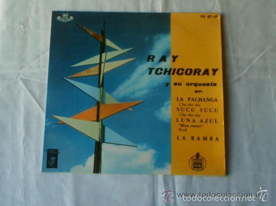 Discos de vinilo: RAY TCHICORAY Y SU ORQUESTA - Foto 1